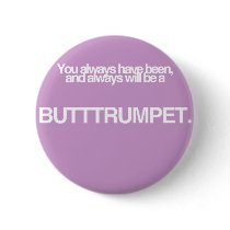 Butt Trumpet!