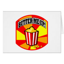 Butter Me Up! Greeting Cards
