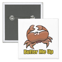 butter me up silly sad crab cartoon pinback button