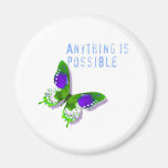 Butterfly Anything is Possible Refrigerator Magnets