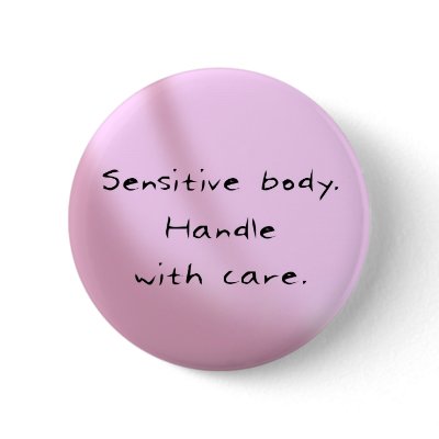 Button: Sensitive body. Handle with care. by DancingWithPain