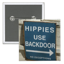Button square Hippies Use Back Door