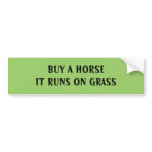 BUY A HORSE - bumper sticker
