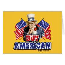 Buy American (Made In China) Greeting Cards