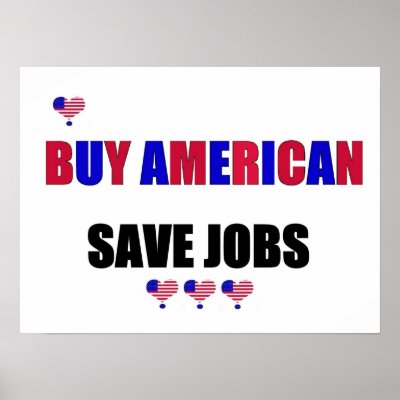 BUY AMERICAN SAVE JOBS by SUNZUP4U