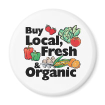 Buy Local, Fresh & Organic Refrigerator Magnet
