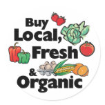 Buy Local, Fresh & Organic Round Sticker