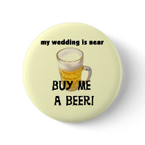 Buy Me a Beer Bachelor Party Tshirts and Gifts Pins