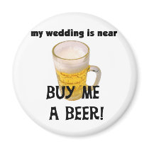 Buy Me a Beer Bachelor Party Tshirts and Gifts Magnet