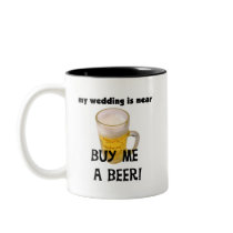 Buy Me a Beer Bachelor Party Tshirts and Gifts Mug