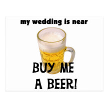 Buy Me a Beer Bachelor Party Tshirts and Gifts Postcard