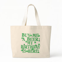 Buy Me a Beer My Birthday is Here Canvas Bags