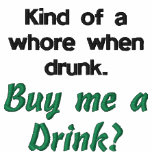Buy me a Drink? embroidered shirts