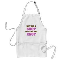Buy Me a Shot I'm Tying the Knot Apron