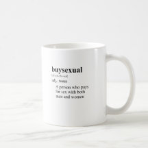 BUYSEXUAL COFFEE MUGS