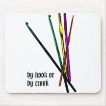 By Hook or By Crook Mousepad
