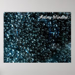 by Sinisa Botas, Rainy Window Posters