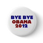 Bye Bye Obama 2012 Pin