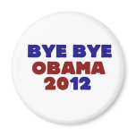 Bye Bye Obama 2012 Fridge Magnet