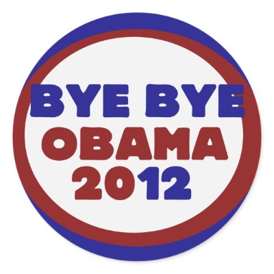 Bye Bye Obama Round Stickers by ConservativeHaven