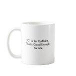 "C" is for Caffeine Mug