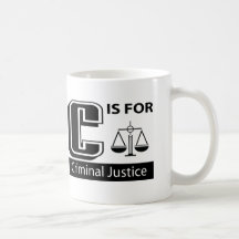C Is For Criminal Justice Coffee Mugs