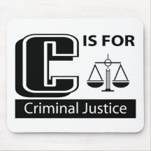 C Is For Criminal Justice Mouse Mats