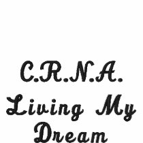 C.R.N.A., Living My Dream