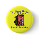 C Street House of Ill Repute Rooms Available Button