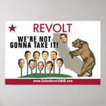 CA Tax Revolt 2009-We're Not Gonna Take It Poster