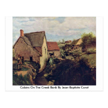 Cabins On The Creek Bank By Jean-Baptiste Corot Post Cards