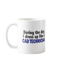 Cad Technician During The Day Coffee Mug