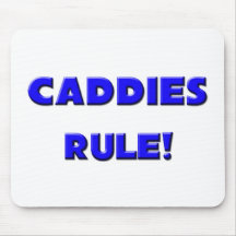 Caddies Rule! Mouse Mat