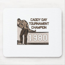 Caddy Day Tournament Champion Mouse Pad