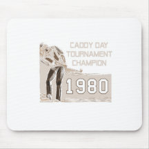 Caddy Day Tournament Champion Mousepads