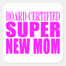 Cadeaux roses de baby showers : Nouvelle maman sup Autocollant