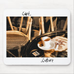 Café Culture Mouse Pads
