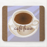 Café frais mouse pad