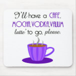 Cafe Latte Mousepad
