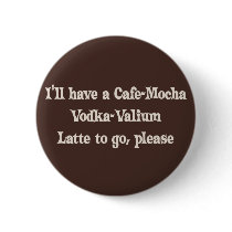Cafe-Mocha Vodka-Valium Latte