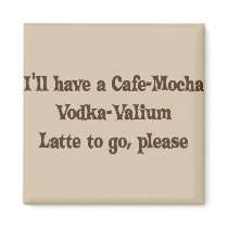 Cafe-Mocha Vodka-Valium Latte