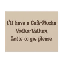 Cafe-Mocha Vodka-Valium Latte