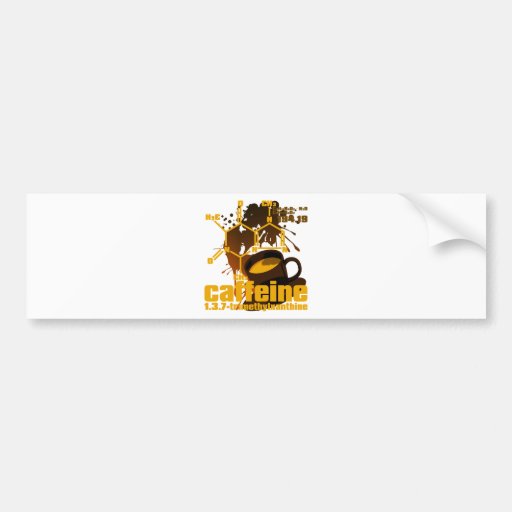 Caffeine Bumper Stickers