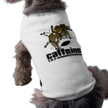 Caffeine Dog Tee Shirt
