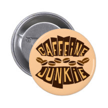 CAFFEINE JUNKIE BUTTONS
