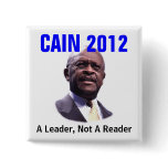 CAIN 2012: A Leader, Not A Reader Pinback Button