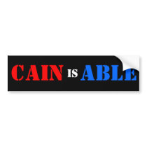 CAIN IS ABLE BUMPER STICKER