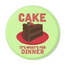 Cake, It's What's For DInner