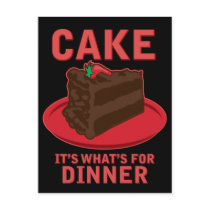 Cake, It's What's For DInner