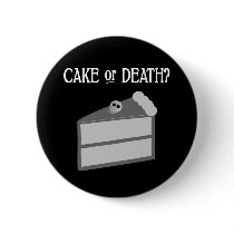 Cake or Death?